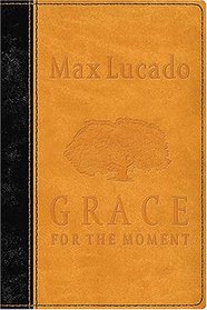 Grace for the Moment: Inspirational Thoughts for Each Day of the Year (Imitation Leather)