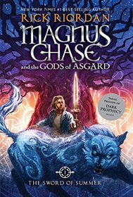 The Sword of Summer (Magnus Chase and the Gods of Asgard, Bk 1)