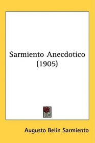 Sarmiento Anecdotico (1905)