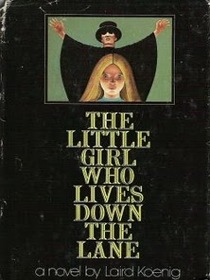 The Little Girl Who Lives Down the Lane