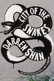 City of the Snakes (City, Bk 3)