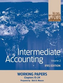 Intermediate Accounting, Working Papers, Volume 2: IFRS Edition