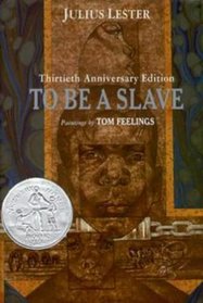 To Be a Slave