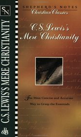 C. S. Lewis's Mere Christianity Shepherd's Notes