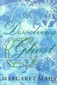 A Dissolving Ghost: Essays and More (Essays & Interviews)
