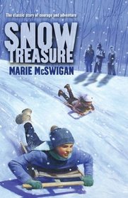 Snow Treasure (Turtleback School & Library Binding Edition)