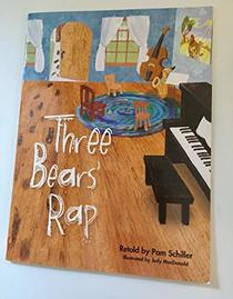 Three Bears Rap