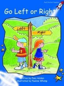 Go Left or Right: Level 3: Early (Red Rocket Readers: Fiction Set A)