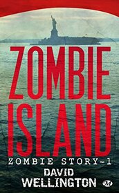 Zombie Story, T1 : Zombie Island (Zombie Story (1))