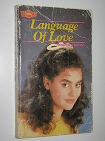 Language of Love (Bantam Sweet Dreams Romances)