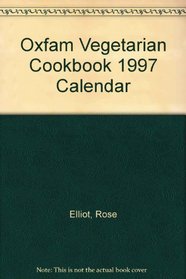 Oxfam Vegetarian Cookbook 1997 Calendar