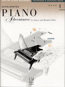 Accelerated Piano Adventures for the Older Beginner - Technique & Artistry Book 1