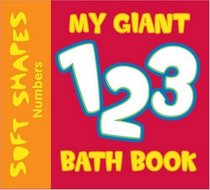 Soft Shapes: My Giant 123 Bath Book (Soft Shapes)