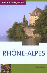 Rhone Alpes, 2nd (Country & Regional Guides - Cadogan)