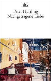 Nachgertragene Liebe (German Edition)