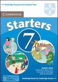 Cambridge Young Learners English Tests 7 Starters Student's Book: Examination Papers from University of Cambridge ESOL Examinations