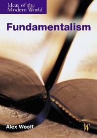 Fundamentalism (Ideas of the Modern World)
