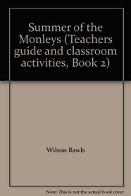 Summer of the Monleys (Teachers guide and classroom activities, Book 2)