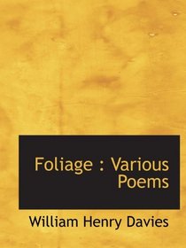 Foliage : Various Poems