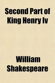 Second Part of King Henry Iv