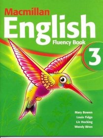 Macmillan English 3: Fluency Book (Primary ELT Course for the Middle East): Fluency Book (Primary ELT Course for the Middle East)