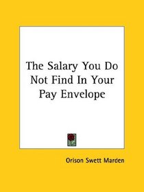 The Salary You Do Not Find In Your Pay Envelope