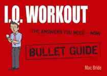IQ Workout (Bullet Guides)