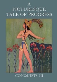 A Picturesque Tale of Progress: Conquests III