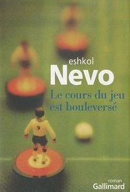 Le cours du jeu est boulevers (French Edition)