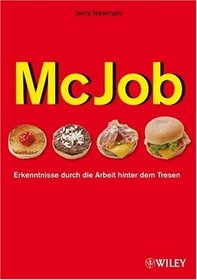 Mc-Job: Erkenntnisse Durch Die Arbeit Hinter Dem Tresen (German Edition)