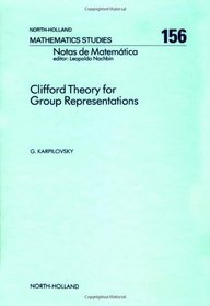 Clifford Theory for Group Representations (North-Holland Mathematics Studies)