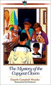 Mystery of the Copycat Clown (Three Cousins Detective Club)