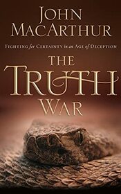 The Truth War: Fighting for Certainty in an Age of Deception (Audio CD) (Abridged)