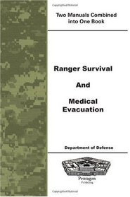 Ranger Survival and Medical Evacuation