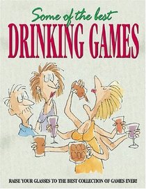 Some of the Best Drinking Games