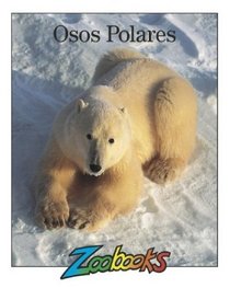 Osos Polares (Zoobooks) (Spanish Edition)