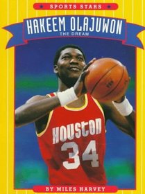 Hakeem Olajuwon: The Dream (Sports Stars)
