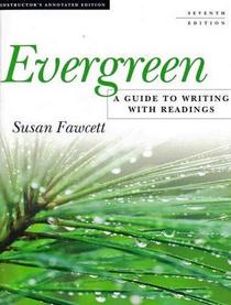 Evergreen; a Guide to Writing with Readings