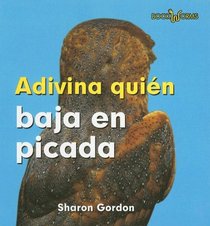 Adivina Quien Baja En Picada/ Guess Who Swoops (Bookworms)