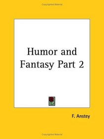 Humor and Fantasy, Part 2