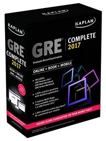 GRE Complete 2017: The Ultimate in Comprehensive Self-Study for GRE (Online + Book + Mobile) (Kaplan Test Prep)