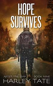 Hope Survives: A Post-Apocalyptic Survival Thriller (After the EMP)