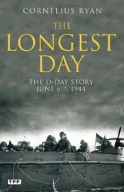 The Longest Day: The D-Day Story, June 6th, 1944