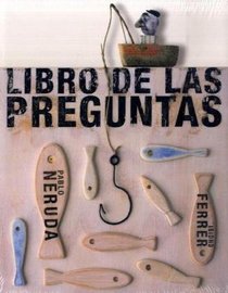 Libro de las Preguntas/ Book of Questions (Spanish Edition)
