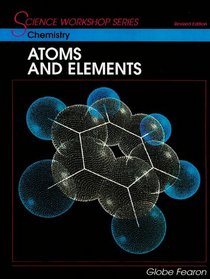 Chemistry: Atoms and Elements (Science Workshop)
