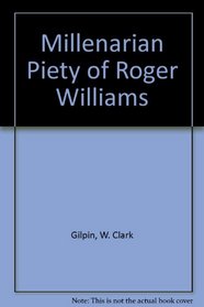 Millenarian Piety of Roger Williams