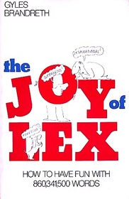 The Joy of Lex: How to Have Fun with 860,341,500 Words