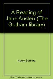 A Reading of Jane Austen (The Gotham library)