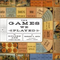 The Games We Played: The Golden Age of Board  Table Games