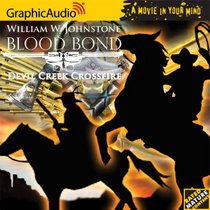 Blood Bond # 5 - Devil Creek Crossfire (Blood Bond) (Blood Bond)